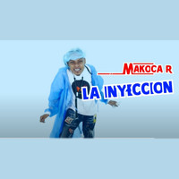 Makoca r - La Inyección (Explicit)