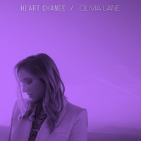 Olivia Lane - HEART CHANGE