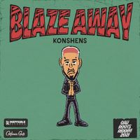 Konshens, Collie Buddz - Blaze Away