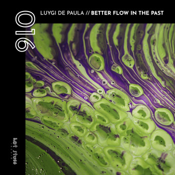 Luygi De Paula - Better Flow in the Past