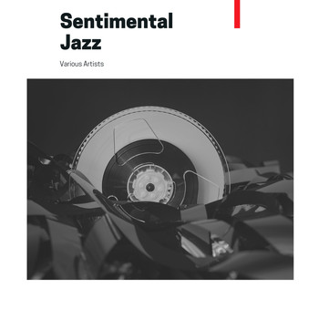 Various Artists - Sentimental Jazz
