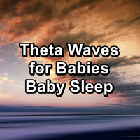 Granular - Theta Waves for Babies Baby Sleep