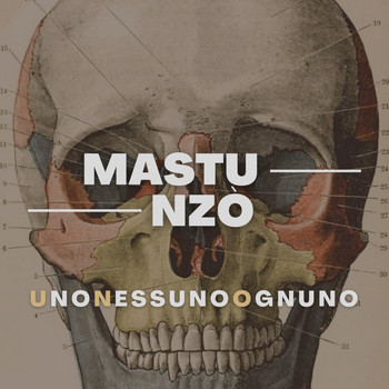 Mastu Nzò - Uno Nessuno Ognuno (Explicit)