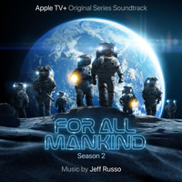 Jeff Russo - For All Mankind: Season 2 (Apple TV+ Original Series Soundtrack)