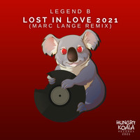 Legend B - Lost In Love 2021 (Marc Lange Remix)