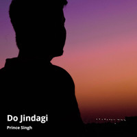 Prince Singh - Do Jindagi