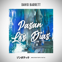 David Barrett - Pasan los Días