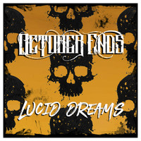 October Ends - Lucid Dreams (Explicit)