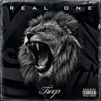 Troop - Real One (Explicit)