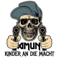 Amun - Kinder an Die Macht (Explicit)