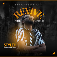 Styleh - Revive The World