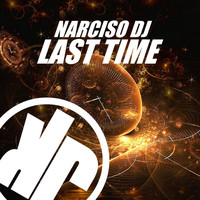 Narciso DJ - Last Time