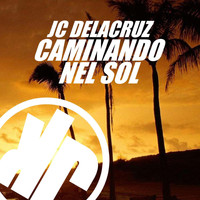 JC Delacruz - Caminando Nel Sol