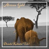 Dauda Kahutu - African Gold - Dauda Kahutu Vol, 1