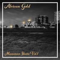 Mamman Shata - African Gold - Mamman Shata, Vol, 1