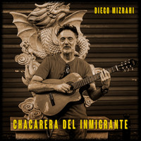 Diego Mizrahi - Chacarera del Inmigrante