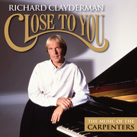 Richard Clayderman - Close to You (The Music of the Carpenters)