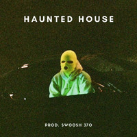 Swoosh - Haunted House