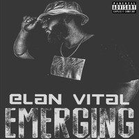 Elan Vital - Emerging