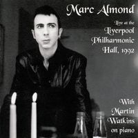 Marc Almond - Live At Liverpool Philharmonic Hall, 1992