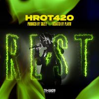 Rest - HROT420 (Explicit)