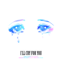 Beto - I'll Cry for You