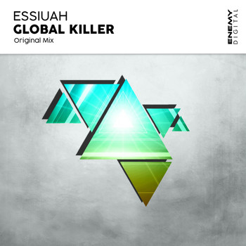 Essiuah - Global Killer