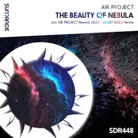Air Project - The Beauty Of Nebula (Rework 2021)