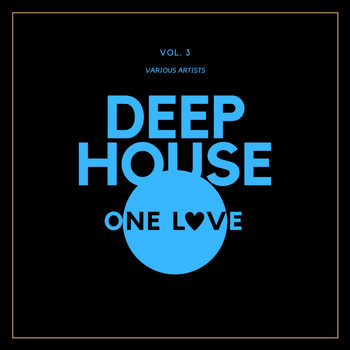 Various Artists - Deep-House One Love, Vol. 3