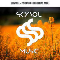 Skyvol - Psycho