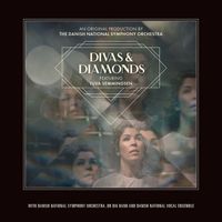 Danish National Symphony Orchestra - Divas & Diamonds