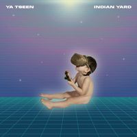Ya Tseen - Indian Yard (Explicit)