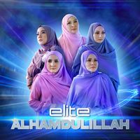 Elite - ALHAMDULILLAH