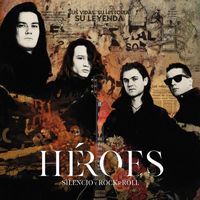 Héroes del Silencio - Héroes: Silencio y Rock & Roll