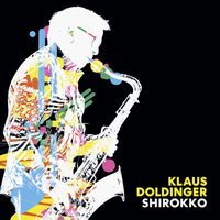 Klaus Doldinger - Shirokko (2021 Remastered)