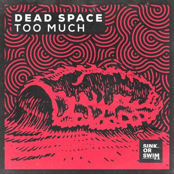 Dead Space - Too Much