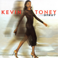 Kevin Toney - Strut