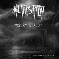 All This Filth - Misery Season (Explicit)