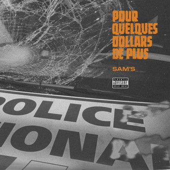 Sam's - Pour quelques dollars de plus (Explicit)