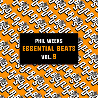 Phil Weeks - Essential Beats, Vol.9