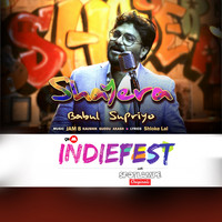 Babul Supriyo - Shayera (From "Indiefest")