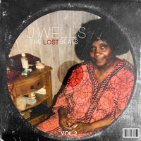 J. Wells - The Lost Beats, Vol. 2