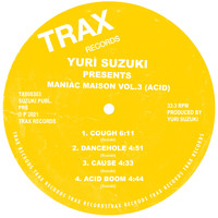 YURI SUZUKI - YURI SUZUKI PRESENTS MANIAC MAISON VOL.3 (ACID)