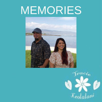 Tracie Keolalani - Memories (feat. Noah Campbell)