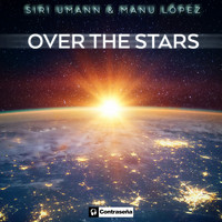 Siri Umann & Manu Lopez - Over the Stars