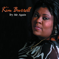 Kim Burrell - Try Me Again