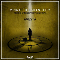 Avesta - Mina of the Silent City (Original Soundtrack)