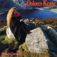 Dolores Keane - Solid Ground