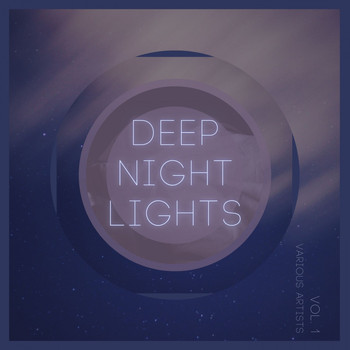 Various Artists - Deep Night Lights, Vol. 1