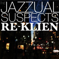 The Jazzual Suspects - Re-Klien